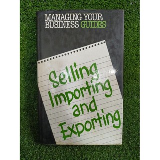 MANAGING YOUR BUSINESS GUIDES Selling Importing and Exporting