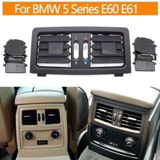 ฝาครอบช่องระบายอากาศเครื่องปรับอากาศด้านหลัง สําหรับ BMW 5 Series E60 E61 2003 2004 2005 2006 2007 2008 2009