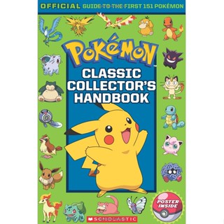 Pokémon Classic Collectors Handbook Official Guide to the First 151 Pokémon - Pokemon