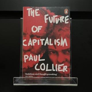 The Future of Capitalism - Paul Collier