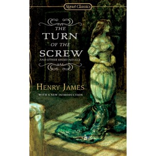 The Turn Of The Screw : And Other Short Novels Paperback Signet Classics English By (author)  Henry James