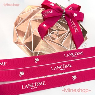 ริบบิ้น LANCOME ของแท้💯% / ริบบิ้นแบรนด์เนม