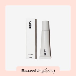 BAEWITHGLOSSY | Refy Beauty – Lip Gloss พร้อมส่ง ลิปกรอสแบบมีสีและสีใส