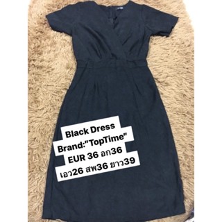 🌟Itemดำต้องมี❗️ 🔥Hot🔥Black Dress Brand:”TopTime” EUR 36 อก36dressผ้าดี ลุคเรียบหรูคอวี สภาพดีจ้ส🔥ช้าหมด❗️❗️