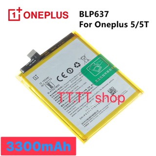 แบตเตอรี่ แท้ OnePlus 5 / OnePlus 5T BLP637 3300mAh