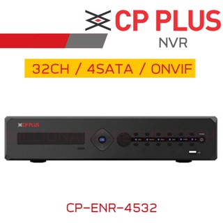 CP PLUS เครื่องบันทึกวงจรปิดระบบ IP (NVR) 32CH CP-ENR-4532 BY BILLIONAIRE SECURETECH