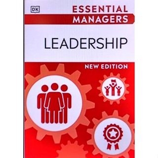 Chulabook(ศูนย์หนังสือจุฬาฯ) |c321หนังสือ 9780744035063 ESSENTIAL MANAGERS LEADERSHIP DK