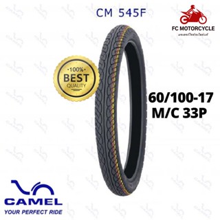 Camel Tire CM545 60/100-17 M/C 33P ยางนอก ล้อหน้า ยางมอเตอร์ไซค์ สดใหม่จากโรงงาน เพราะเราคือผู้แทนจำหน่ายอย่างเป็นทาง...