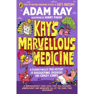 หนังสือภาษาอังกฤษ Kays Marvellous Medicine by Adam Kay