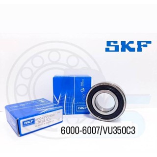 🔥ขายดี🔥 SKF ลูกปืนมอเตอร์ไซค์ เบอร์6000 6001 6002 6003 6004 6007/VU350(C3) ฝายาง