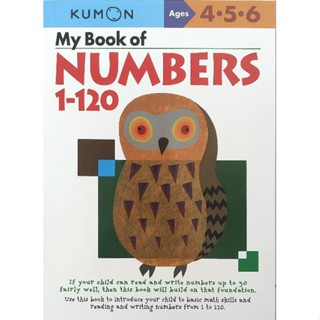 くもん Kumon Workbook My Book of Numbers 1-120 9784774307046 Paperback English คุมอง แบบฝึกหัด