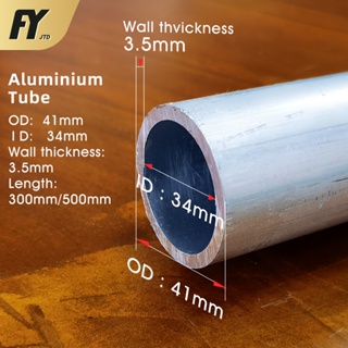 Fuyi ท่ออลูมิเนียมอัลลอย OD 41 มม. ID 34 มม. เส้นผ่านศูนย์กลางภายนอก 41 มม. เส้นผ่านศูนย์กลางภายใน 34 มม. หนา 3.5 มม. ขนาด 41x34 300 มม. 500 มม.