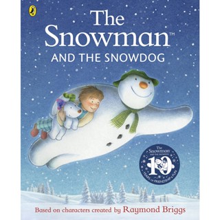 The Snowman and the Snowdog Paperback The Snowman and the Snowdog English By (author)  Raymond Briggs