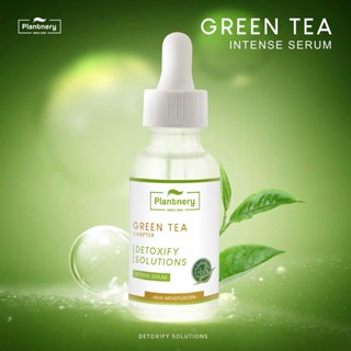 Plantnery Green Tea Serum เซรั่ม ที ทรี เข้มข้น สูตรช่วยลดสิว ควบคุมความมัน  30 ml เซรั่มชาเขียว ลดสิว คุมมัน