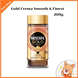 เนสกาแฟ Nescafe Gold Crema Smooth &amp; Finest  ขนาด 200g.