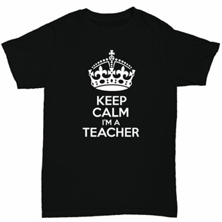 เสื้อยืดครอป เสื้อยืดแขนสั้นลําลอง ผ้าฝ้าย 100% พิมพ์ลาย Keep Calm IM A Teacher Humour พลัสไซซ์ ของขวัญ