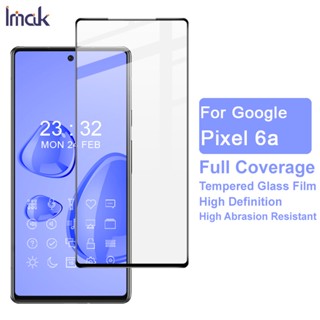 Imak Google Pixel 6A ฟิล์มกระจกนิรภัยกันรอยหน้าจอ 9D คุณภาพสูง สําหรับ Google Pixel6A Full Coverage Tempered Glass Screen Protector Film