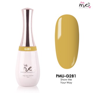 สีเจลทาเล็บ Pick Me Up G281 Show Me Your Way 15ml.