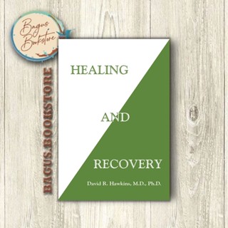David R. รักษาและฟื้นตัว Hawkins M.D. Ph.d (ภาษาอังกฤษ) - Good.Bookstore