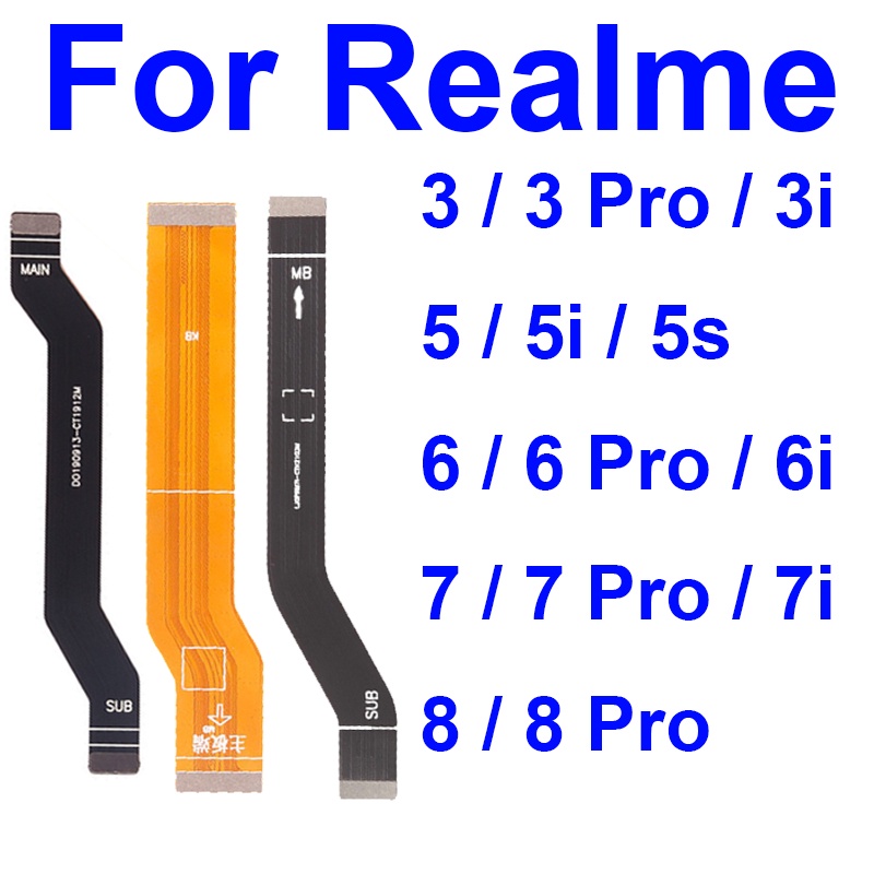สายแพเมนบอร์ด เชื่อมต่อเมนบอร์ด หน้าจอ LCD สําหรับ Oppo Realme 3 5 6 7 8 Pro 8S 5G 3i 5i 5S 6i 7i 8i 9i