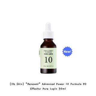 [Its Skin] Advanced Power 10 Formula PO Effector Pore Lupin 30 มล. / k-beauty