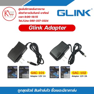 GLINK Adapter อะแดปเตอร์กล้องวงจรปิด รุ่น GAC101 12V 1A  และ GAC102  12V 2A