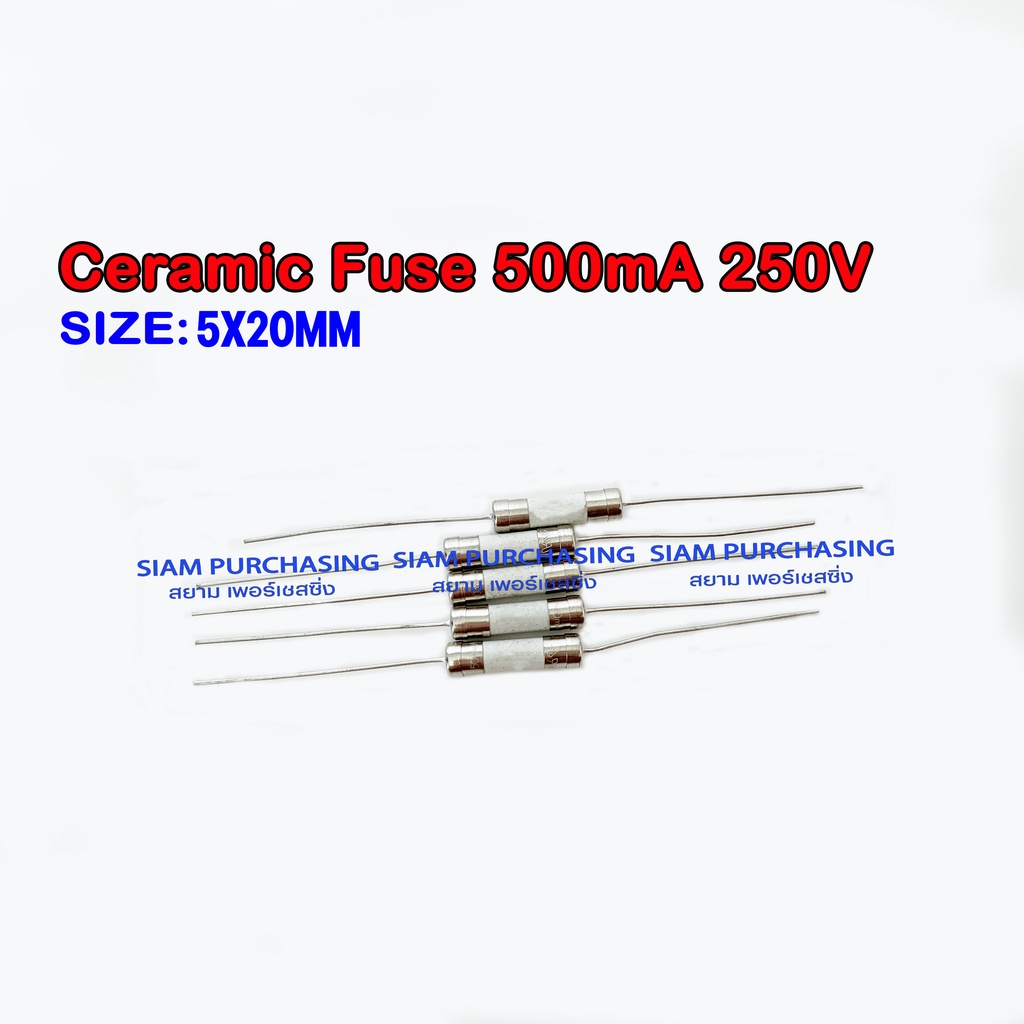 (จำนวน 5 ชิ้น) CERAMIC FUSE เซรามิก ฟิวส์ 0.5A (500mA) / 5A/10A/12A/15A/20A 250V หางหนู SIZE 5X20MM.