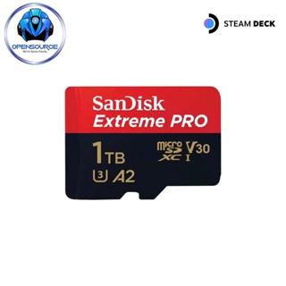 [พร้อมส่ง]Sandisk: Sandisk Extream PRO SDXC 1TB Microsd (Synnex Warranty) - Steam deck