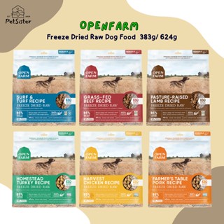 🐶Openfarm Freeze Dried Raw Dog Food 383g/ 624g อาหารสุนัขเกรดพรีเมี่ยม x Petsister