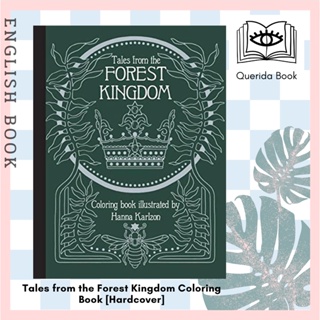 [Querida] สมุดระบายสี Tales from the Forest Kingdom Coloring Book [Hardcover] by Hanna Karlzon หนังสือระบายสี Colouring