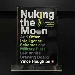 Nuking the Moon - Vince Houghton