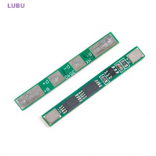 Lubu ใหม่ บอร์ดป้องกัน 1S 3.7V 4A Li-ion BMS PCM 18650 MOS 1 ชิ้น