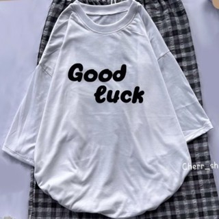 (ขายเฉพาะเสื้อ)เสื้อยืดโอเวอร์ไซส์ Oversize ผ้าคอตตอน ลายGood luck