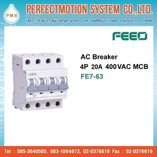 FEEO AC Breaker 4P 20A 400VAC MCB FE7-63 / สินค้าส่งจากไทย