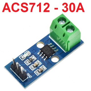 โมดูลวัดกระแส ACS712 Range 30A Hall current sensor module DC and AC