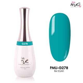 สีเจลทาเล็บ Pick Me Up G278 Be Stylish 15ml.