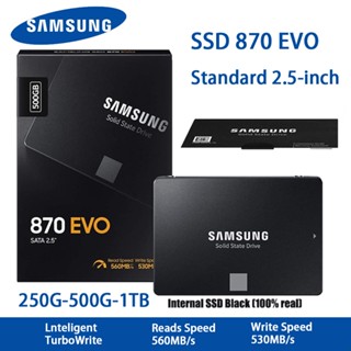 【จัดส่งในพื้นที่】SAMSUNG SSD (เอสเอสดี) 250GB 500GB 1TB 870 EVO SATA3 2.5" For Notebook เดสก์ท็อปและแล็ปท็อป