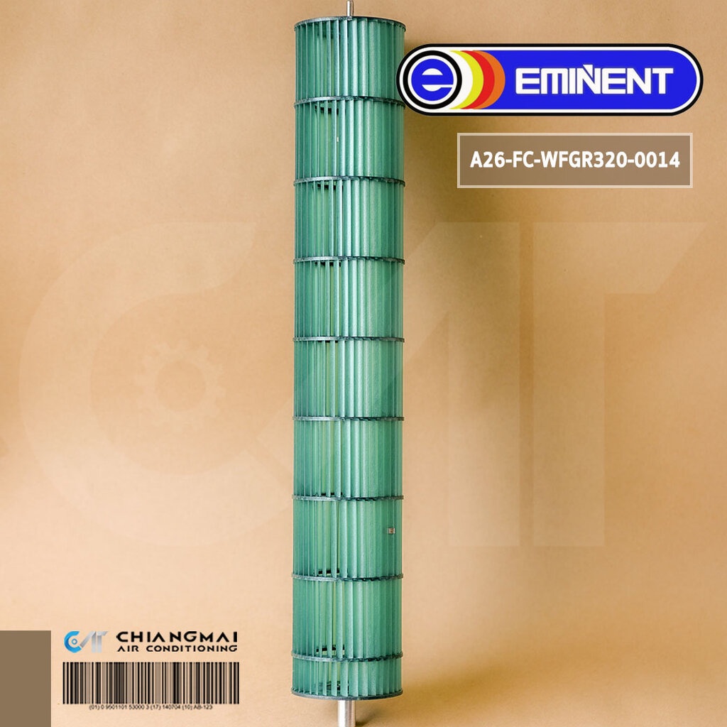 A26-FC-WFGR320-0014 ใบพัดลมคอยล์เย็น Eminent Air ใบพัดลมโพรงกระรอก โบเวอร์แอร์ อิมิเน้นท์ (Ø98 x 580 mm.)