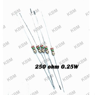 Resistor ตัวต้านทาน 250 ohm 0.25W 0.5W 5W 10W