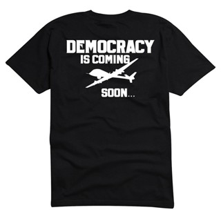 T Shirt democracy is coming soon USA CIA terror was FBI Isis freedom Antifa is