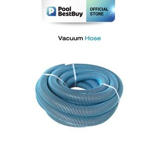 PoolBestBuy สายดูดตะกอน(Vacuum Hose)