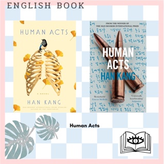 [Querida] หนังสือภาษาอังกฤษ Human Acts by Han Kang , Translated by  Deborah Smith