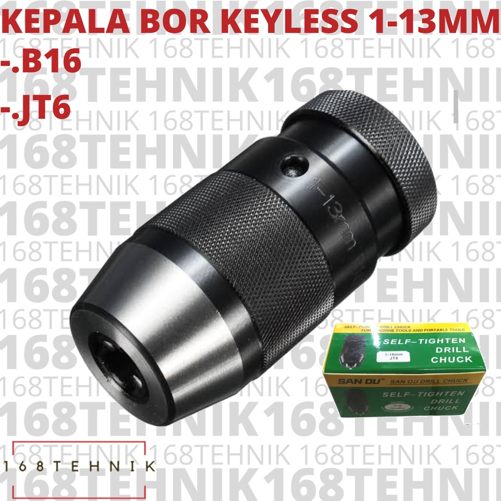 KEYLESS DRILL HEAD 1-13MM JT6 / 13MM JT6 KYLESS DRILL HEAD / KEYLESS DRILL CHUCK