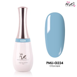 สีเจลทาเล็บ Pick Me Up G224 Cityscape 15ml.