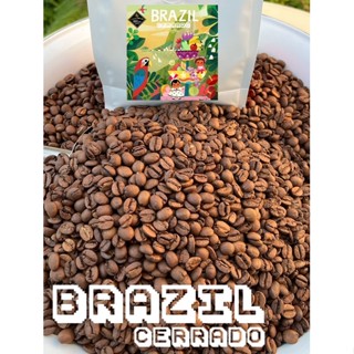 Brazil 100%🔥🔥🔥Arabica Coffee Cerrado เมล็ดกาแฟคั่วบดจากประเทศบราซิล