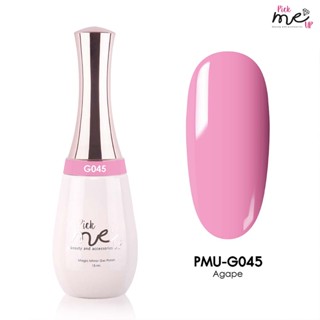 สีเจลทาเล็บ Pick Me Up  G045 Agape 15ml.