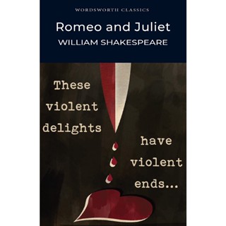 Romeo and Juliet - Wordsworth Classics Shakespeare Series William Shakespeare, Cedric Watts