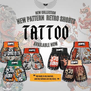 กางเกงซ้อมมวย กางเกงมวย กางเกงมวยไทย TUFF Muay Thai Boxing Shorts New Retro Style Tattoo Collection