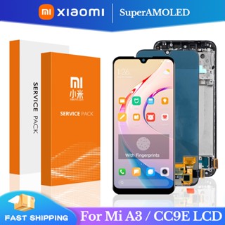 หน้าจอสัมผัสดิจิทัล LCD พร้อมกรอบ สําหรับ Xiaomi Mi CC9E Xiaomi MiA3 Mi A3