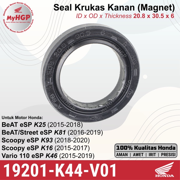 9HM-K44-V01 ขายส่งซีลน้ํามัน 20.8x30.5x6 - Magnet BeAT Street Scoopy Vario-110 Genio eSP 11201K44V01